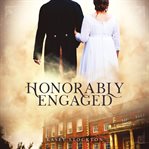 Honorably Engaged : Bradwell Brothers cover image