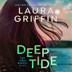 Deep tide : Texas Murder Files cover image