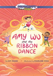 Amy Wu and the Ribbon Dance