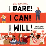 I dare! I can! I will! : the day the Icelandic women walked out and inspired the world cover image