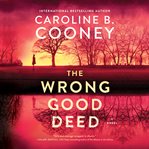 Wrong good deed : a novel cover image