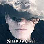 ShadowCast cover image