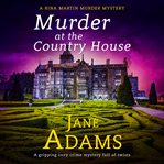 Murder at the Country House cover image