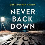 Never Back Down : Faulkner Family Thriller cover image