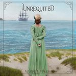Unrequited : Donovans cover image