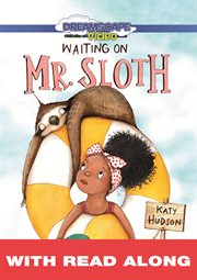 Waiting on Mr. Sloth (With Read Along) cover image