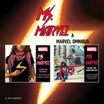 Ms. Marvel : A Marvel Omnibus cover image