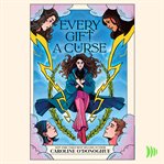 Every Gift a Curse : Gifts cover image