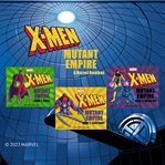 X-Men Mutant Empire : a Marvel omnibus cover image
