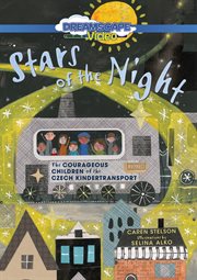 Stars of the Night : The Courageous Children of the Czech Kindertransport cover image