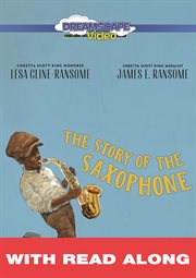 The Story of the Saxophone (With Read Along) cover image