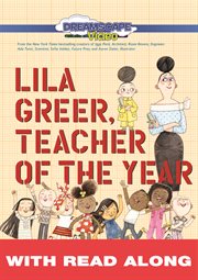 Lila Greer, Teacher of the Year (Read Along) cover image
