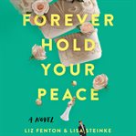 Forever Hold Your Peace cover image