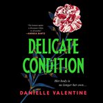 Delicate Condition cover image