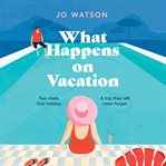 What Happens on Vacation cover image