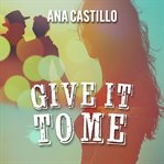 Give It to Me cover image