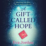 A gift called hope cover image