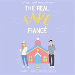 The Real Fake Fiancé : Love in Mirror Valley cover image