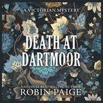 Death at Dartmoor : Victorian Mystery cover image
