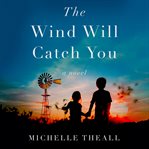 The Wind Will Catch You cover image