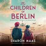 The Children of Berlin cover image