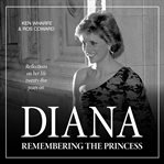 Diana : Remembering the Princess cover image