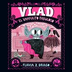 Vlad, el vampiro fabuloso : World of Gustavo cover image