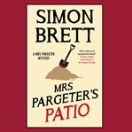Mrs Pargeter's Patio : Mrs. Pargeter cover image