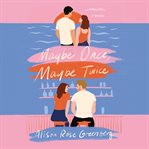 Maybe Once, Maybe Twice cover image