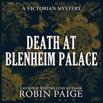 Death at Blenheim Palace : Victorian Mystery (Paige) cover image