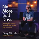 No More Bad Days cover image