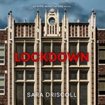 Lockdown : NYPD Negotiatiors cover image