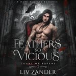 Feathers so vicious. Court of ravens cover image