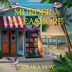 Murder by the Seashore : California Bookshop Mystery cover image