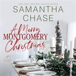 A merry Montgomery Christmas. Montgomery brothers cover image
