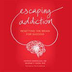 Escaping Addiction cover image