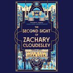 The Second Sight of Zachary Cloudesley cover image