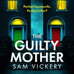 The Guilty Mother cover image