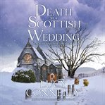 Death at a Scottish Wedding : Scottish Isle Mysteries cover image