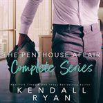 The Penthouse Affair : Complete Series. Penthouse Affair cover image