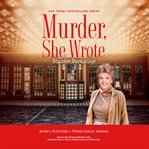 Murder, She Wrote : Murder Backstage. Murder, She Wrote cover image