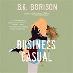 Business Casual : Lovelight Series, The cover image