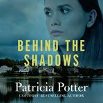 Behind the Shadows cover image