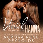 Until Hanna : Until Him/Her cover image