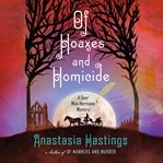 Of Hoaxes and Homicides : Dear Miss Hermione cover image
