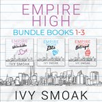 Empire High bundle. Books 1-3 cover image