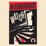 Neighborhood Watch cover image