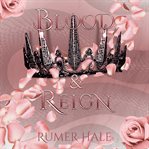 Blood & reign. Blood and ruin cover image