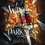 Wings of Sunfire and Darkness : Awakened Fates cover image