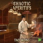 Chaotic apéritifs. Hidden dishes cover image